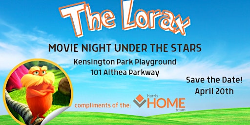 The Lorax - FREE Movie Night Under the Stars in Kensington Park primary image