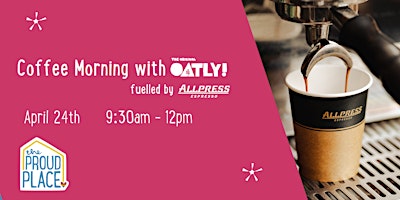 Imagem principal do evento Coffee Morning with Oatly- fuelled by Allpress