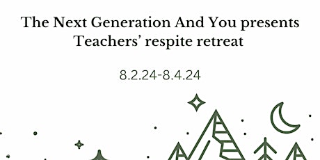 Teachers' Respite Retreat