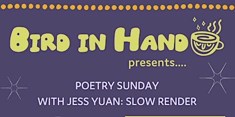 Poetry Sunday with Jess Yuan: SLOW RENDER (with Dora Malech)