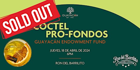 Coctel Pro Fondos Guayacán Endowment Fund | Ron del Barrilito