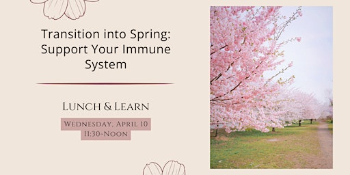 Hauptbild für Transition into Spring: Support Your Immune System