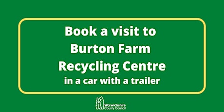 Burton Farm (car & trailer only) - Saturday 30th March