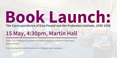 Primaire afbeelding van Book Launch: 'The Correspondence of Ezra Pound and the Frobenius Institute'