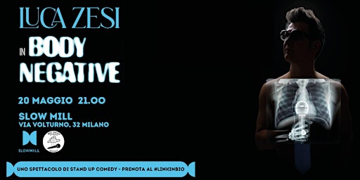 Primaire afbeelding van 20.05 Luca Zesi in "Body Negative" - Stand Up Comedy Show @Slow Mill