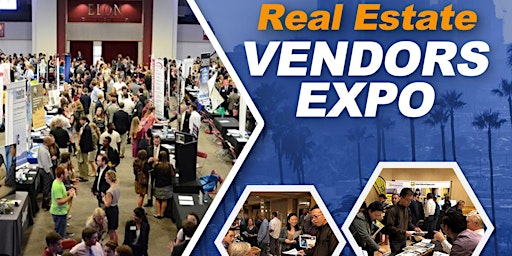 Imagem principal do evento Real Estate Vendors Expo Returns April 11th