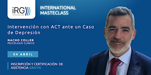 International Masterclass: Intervención con ACT ante un Caso de Depresión