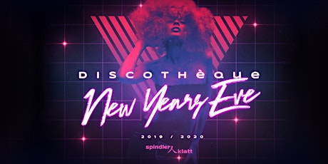 Hauptbild für Discothéque- New Years Eve Party 2019/20