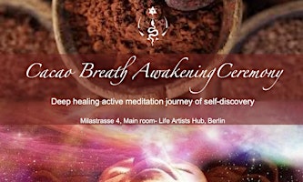 Hauptbild für Cacao Breath Awakening Ceremony