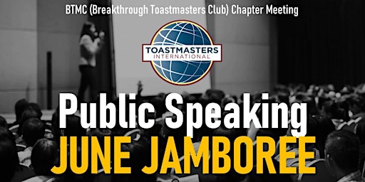 Image principale de Breakthrough Toastmasters JUNE Chapter Meeting!