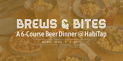 Brews and Bites - A Beer Dinner at  Habitap primary image