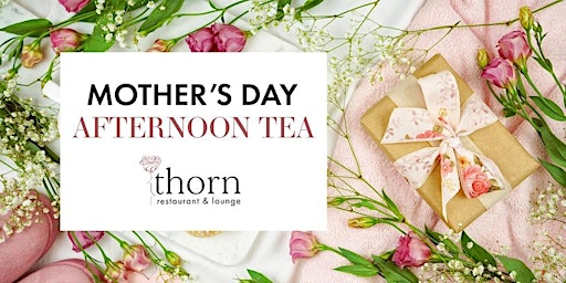 Mother's Day Afternoon Tea