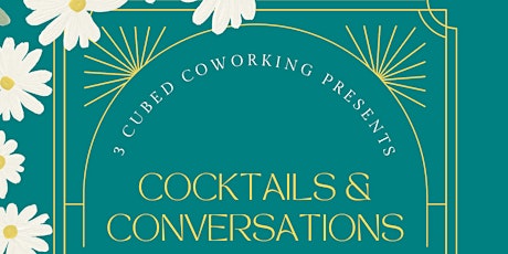 April Cocktails & Conversations