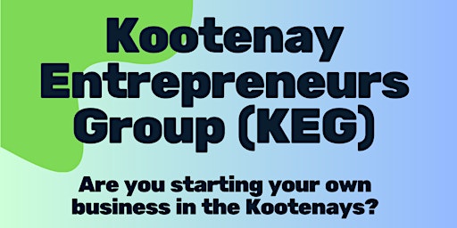 Image principale de Kootenay Entrepreneurs Group (KEG)