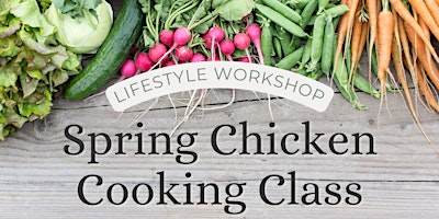 Spring Chicken Cooking Class primary image