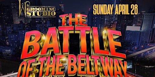 Imagem principal do evento The Battle of the Beltway DMV Barber Expo 2