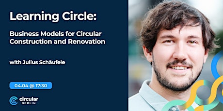 Learning Circle: Business Models for Circular Construction and Renovation