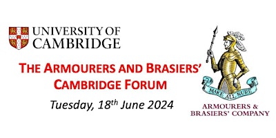 The Armourers and Brasiers' Cambridge Forum 2024 primary image