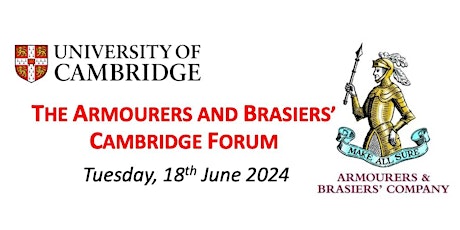 The Armourers and Brasiers' Cambridge Forum 2024