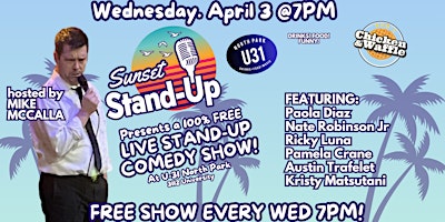 Immagine principale di Sunset Standup @ U31 hosted by Mike McCalla - Apr 3 