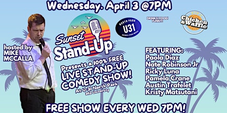 Sunset Standup @ U31 hosted by Mike McCalla - Apr 3