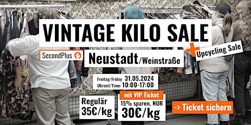 Hauptbild für Vintage Kilo Sale • Upcycling Sale • Neustadt W. • SecondPlus • Fr 31.05.24