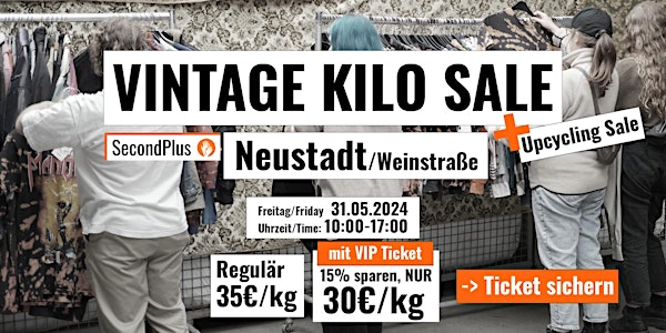 Vintage Kilo Sale • Upcycling Sale • Neustadt W. • SecondPlus • Fr 31.05.24