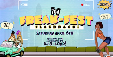 Hauptbild für FREAK-FEST FLASHBACK! Saturday April 6th! Charlotte!