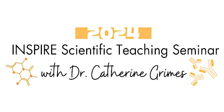 Scientific Teaching Seminar with Dr. Catherine Grimes