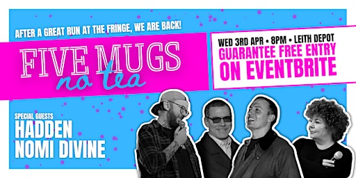 Imagem principal do evento Five Mugs, No Tea | Stand-Up Comedy in Leith