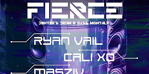 Primaire afbeelding van FIERCE -  Denver's New Drum & Bass Monthly @ Beacon