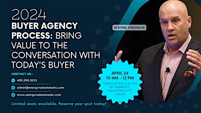 Buyer Agency Process: Bring Value to the Conversation with Today's Buyer