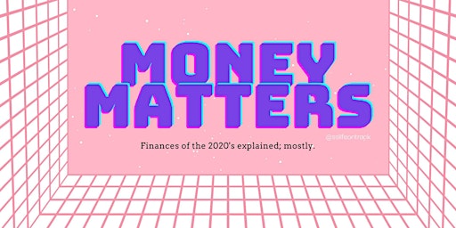 Imagem principal do evento Money Matters - The Foundations