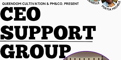 Queendom Cultivation: CEO Support Group primary image