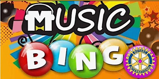 Immagine principale di Rotary Club of Waltham's  Music Bingo  Night 