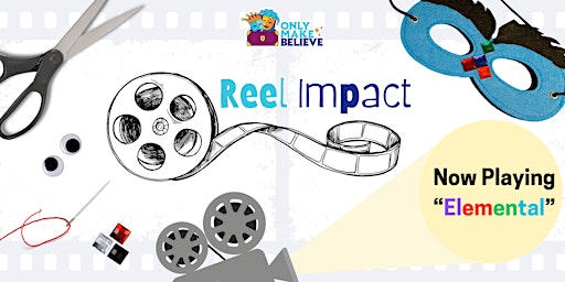 Imagem principal do evento Reel Impact with Only Make Believe - Elemental