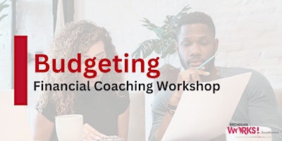 Calhoun County Financial Coaching: Budgeting Workshop primary image