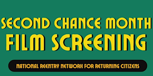 Imagem principal do evento Second Chance Month Film Screening