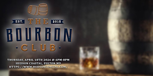 Immagine principale di The Bourbon Club Tasting (Hudson Coastal) 