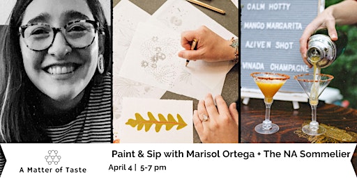 Image principale de Paint & Sip with Marisol Ortega and The NA Sommelier
