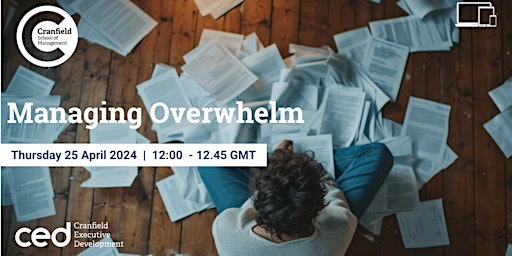 Primaire afbeelding van Managing Overwhelm Online Webinar