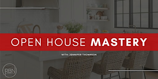 Open House Mastery