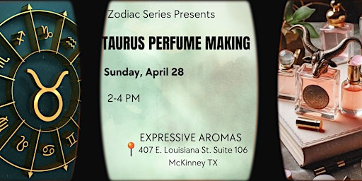 Image principale de Taurus Perfume Making -  Zodiac Series