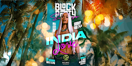 India Love @ Block Party Sundays at Palapas Everyone free all day W/RSVP primary image