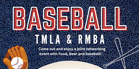 Joint networking event with TMLA and RMBA!