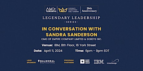 Imagen principal de Legendary Leadership Series: Conversation with Sandra Sanderson CMO Sobeys