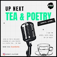 Immagine principale di Up Next - Tea & Poetry 