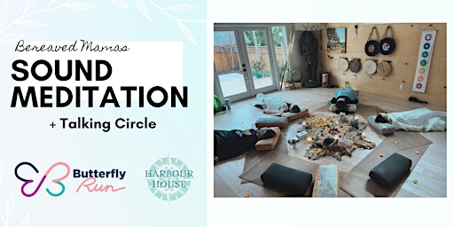 Imagem principal de Bereaved Mamas | Sound Meditation + Talking Circle