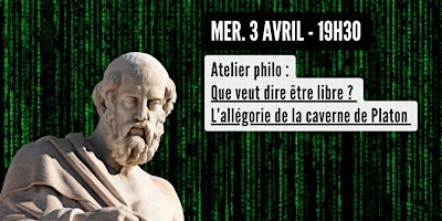 Hauptbild für Atelier philo - Que veut dire être libre ?