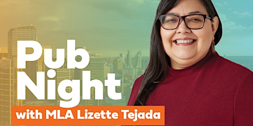 Hauptbild für Pub Night with MLA Lizette Tejada